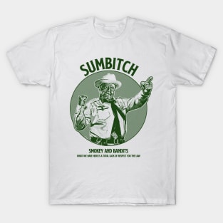 Sumbitch T-Shirt